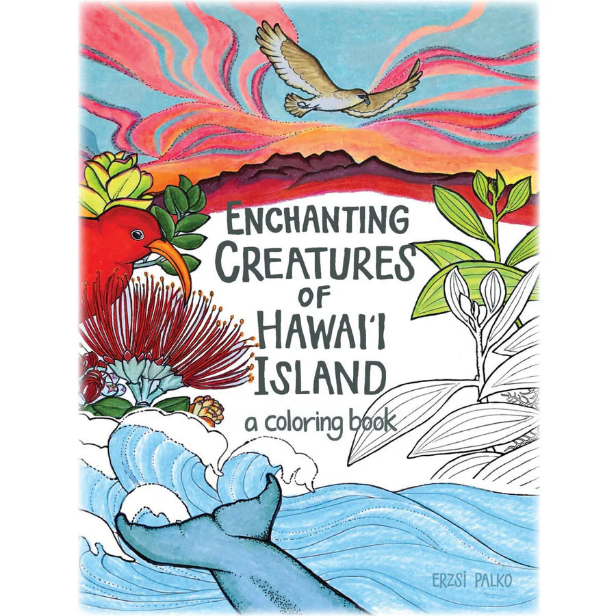 Enchanting Creatures of Hawaii Island : A Coloring Book