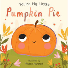 You’re My Little Pumpkin Pie