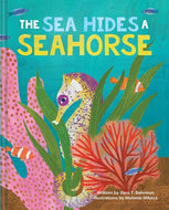 The Sea Hides a Seashorse (HC)