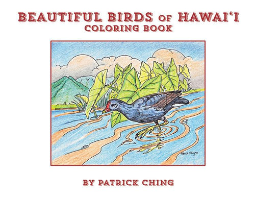 Beautiful Birds of Hawai'i - Hawaiian Educational and Coloring Book