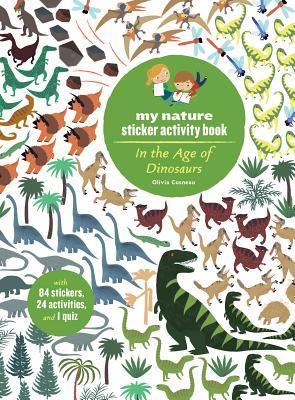 My Nature Sticker Activity Book : In the Age of Dinosaurs