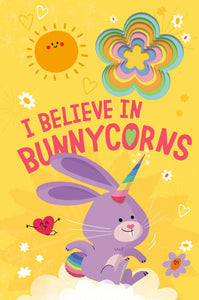 I Believe in Bunnycorns (BB)
