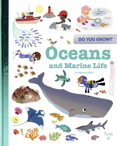 Do You Know?  Oceans and Marine Life