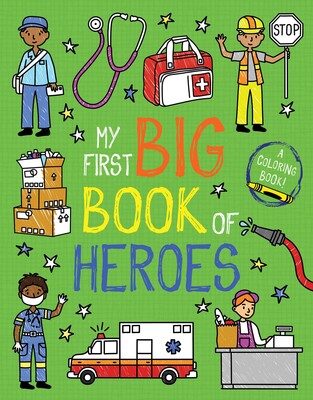My First Big Book of Heroes