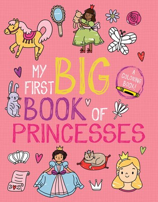 My First Big Book of Princesses - Coloring Book